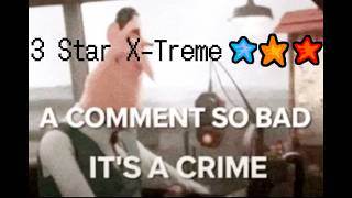 3 Star X-Treme/ Area 51 Tumore Easy Guide