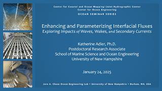 Enhancing & Parameterizing Interfacial Fluxes-Exploring Impacts of Waves, Wakes & Secondary Currents