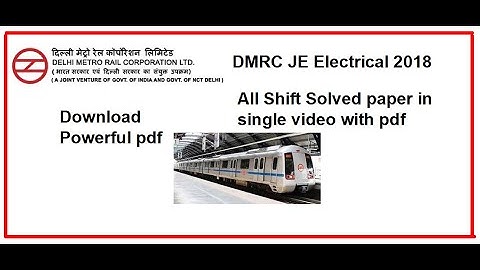DMRC Junior Engineer Electrical 2018 All shift Solved papers with Powerful Pdf