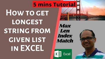 How to get Longest String in Excel