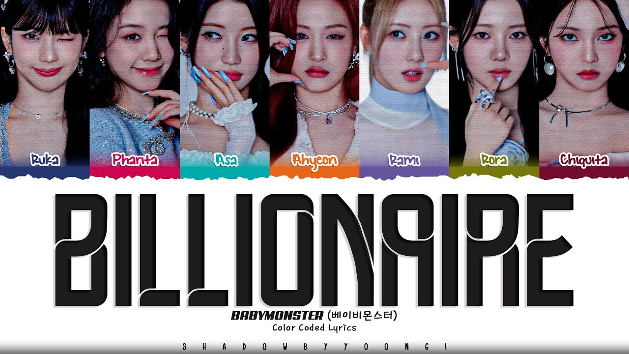 BABYMONSTER 'BILLIONAIRE' Lyrics (베이비몬스터 BILLIONAIRE 가사) [Color Coded_Eng] | ShadowByYoongi
