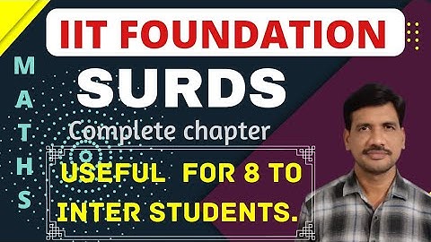 SURDS | Types of Surds | Square roots of surds | Cube roots of surds | Conjugates of surds.