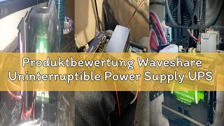 Produktbewertung Waveshare Uninterruptible Power Supply UPS Module Supports Charging and Power Outpu