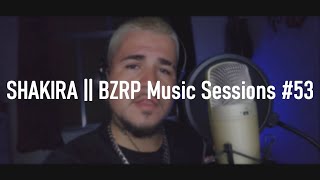 SHAKIRA || BZRP Music Sessions #53 (COVER) - PA' TIPO COMO TU