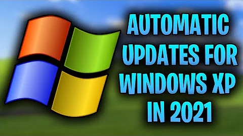 Automatic Updates For Windows XP In 2022