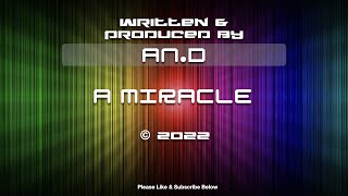 A Miracle. Original By An.D.