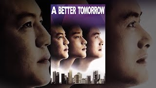 A Better Tomorrow