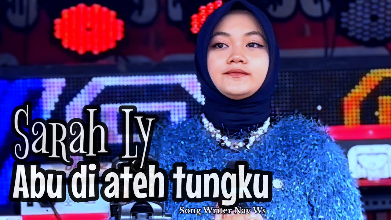 Abu di ateh tungku - Cover Sarah Ly || Nesha putri Musik - Valent Channel