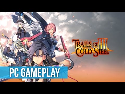 The Legend of Heroes Trails of Cold Steel III  - Gameplay (PC) HD