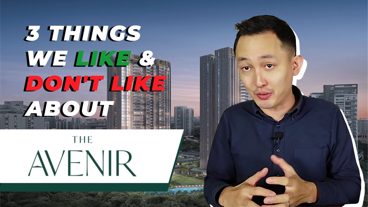 The Avenir | 3 Things We Like & Don’t Like | Condo Review