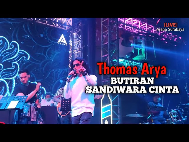 Thomas Arya - Butiran Sandiwara Cinta [LIVE] Arena Surabaya (thewerehouse) class=