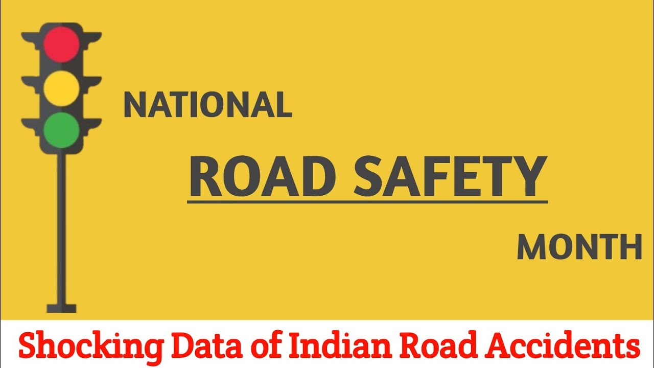 National Road Safety Month 2026 | Road accidents in India 