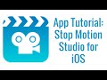 Stop-Motion App Tutorial