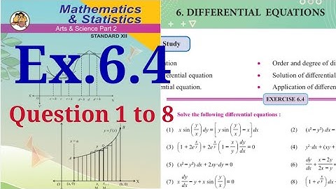 Exercise 6.4,HSC,12th Maths2,question 1 to 8,Differential Equations, Homogeneous D. E. ,State board