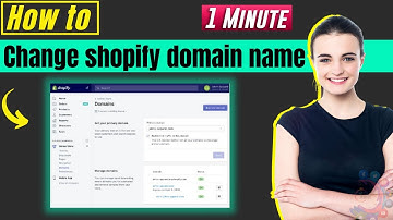 How to change shopify domain name 2025
