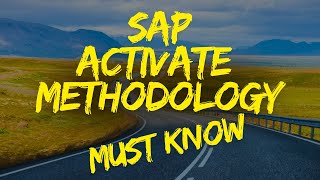 SAP ACTIVATE Methodology Explained | Phases, Roles & Interview Questions #sapfico #sapactivate