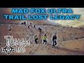 MAD FOX ULTRA TRAIL LOST LEGACY / VALHALLA RACE / ДИСТАНЦИЯ 100 MILE / 2021 ЧАСТЬ 1