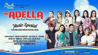 OM ADELLA [KATONYONO NINGGAL JANJI ] LIVE PANTAI FESTIVAL ANCOL 2019