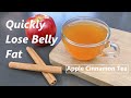 Apple cinnamon tea  lose 5kg weight   lose belly fat  delicious refreshing  healthy tea