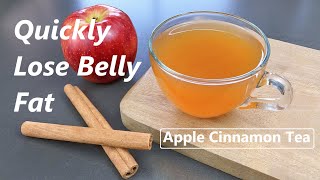 Apple Cinnamon Tea | Lose 5kg weight  | Lose Belly Fat | Delicious, Refreshing & Healthy Tea