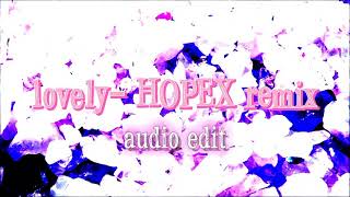 billie eilish and khalid- lovely (HOPEX remix){audio edit} Resimi