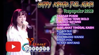 HAPPY ASMARA-Sadar Posisi-Itaneng tenri bolo || Full Album 2023 #dangdutkoplo#laguviral#happyasmara