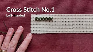 How to cross stitch for beginners (Left handed)