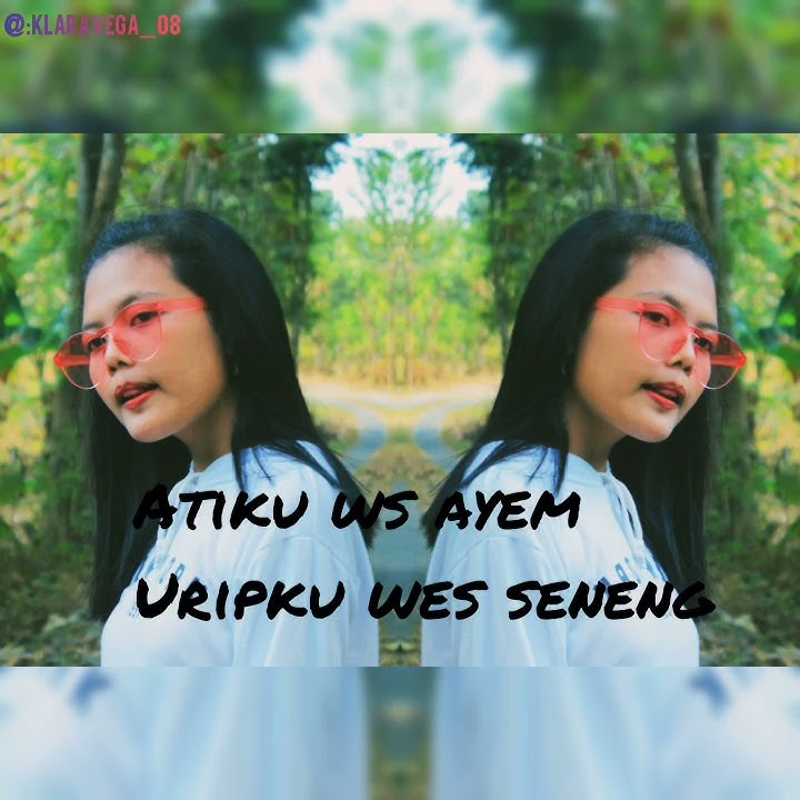 Atiku wes ayem uripku ws seneng