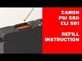 How to refill Canon PGI-580, PGI-280, CLI-581, CLI-281 cartridges and deactivate ink level ?