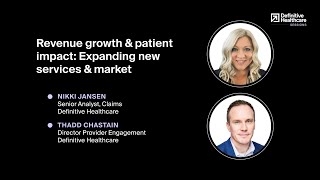 Revenue growth & patient impact: Expanding new services & market opportunities | DH Sessions