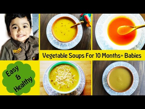 वीडियो: 10 महीने के बच्चे के लिए सूप कैसे बनाये