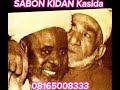 SABON KIDAN Kasida Slow Mai Ratsa Zuciya 2025 SABON KIDAN Kasida Slow Mai Ratsa Zuciya 2025
