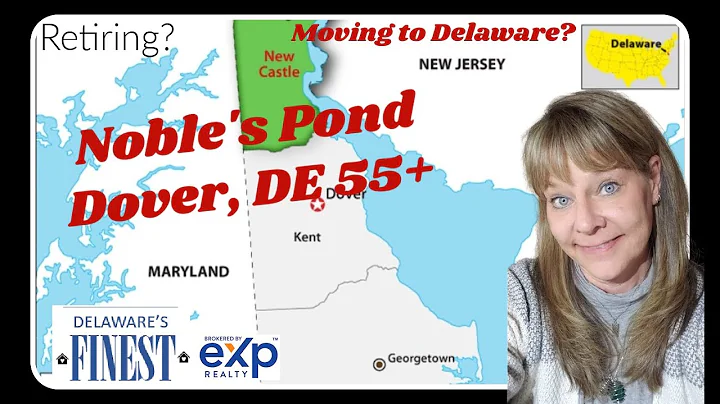 Living in Delaware ~ Noble's Pond, Dover 55+