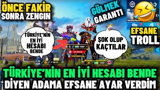 TÜRKİYE’NİN EN İYİ HESAPLARI BİZDE DİYEN ADAMLARA EFSANE YÜZYILIN AYARINI ÇEKTİM PUBG MOBİLE TROLL