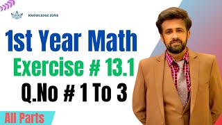 1st year math exercise 13.1 complete ||11th class math exercise 13.1 question number 2 #1styearmath