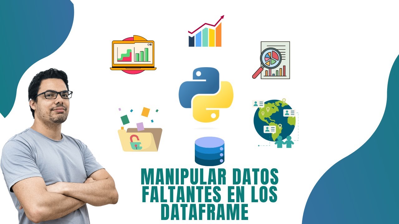 8. Manipular Datos faltantes - NaN en los DataFrame de Pandas - YouTube