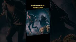 💀🏃‍♂️Pantun Seram #6 : Hantu Durian #gothicdiaries #malaygothic #seram #hantu #poetry #durian