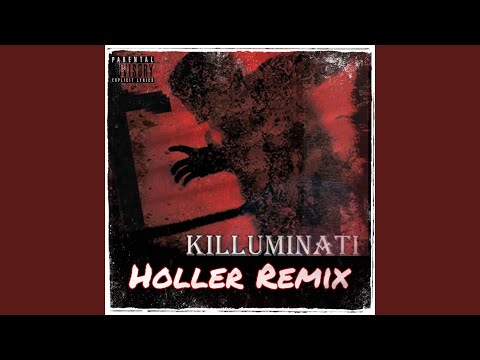 Holler Remix