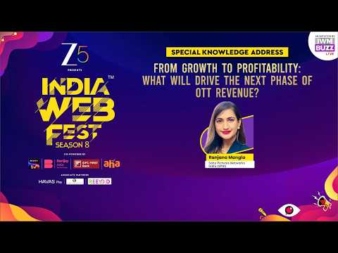 India Web Fest Season 8: Special Knowledge Address: What Will Drive the Next Phase of OTT Revenue?