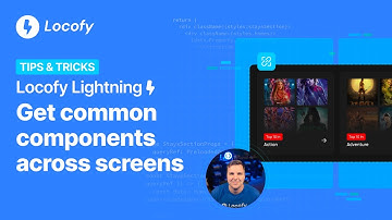 Locofy Lightning | Generate Common Components Across Screens [Tips & Trips]
