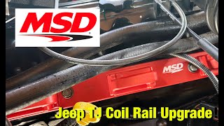 Jeep TJ // MSD Performance Coil Rail Upgrade - YouTube