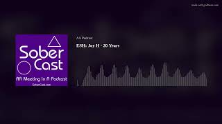 ESH: Joy H - 20 Years - AA Speaker