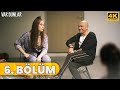 Var Bunlar 6 Bölüm 4K ULTRA HD Var Bunlar 6 Bölüm 4K ULTRA HD
