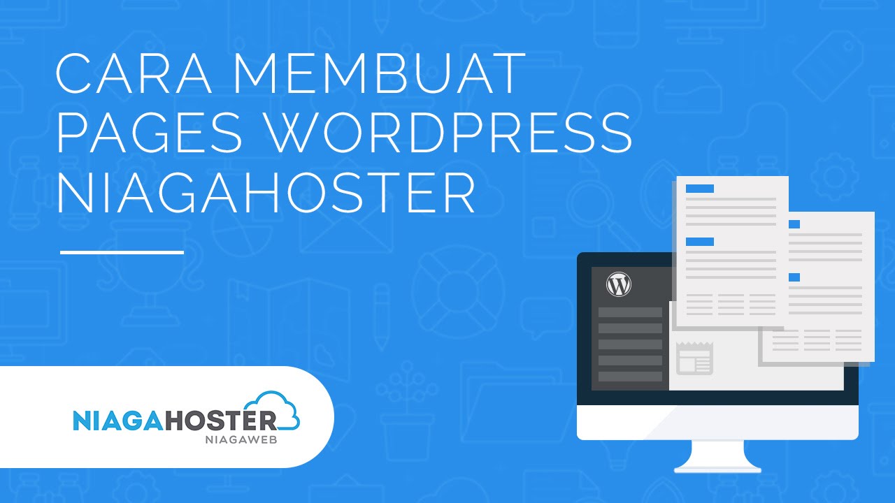 Cara Membuat Halaman/Page di WordPress Anda - NIAGAHOSTER