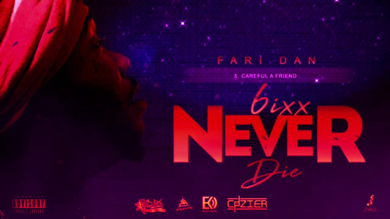 Fari Dan - 5 Careful Ah Friend