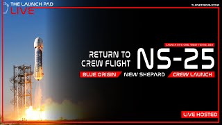 LIVE! Blue Origin NS25 Crew Launch