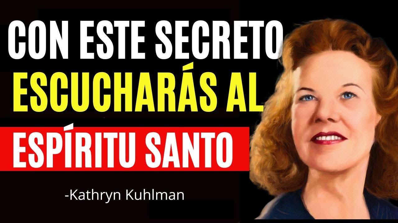 Espíritu Santo: 7 Secretos Impactantes para Seguir Su Voz con Kathryn Kuhlman