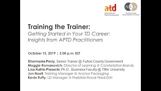 Webinar 6: Getting Started in Your Training Career - Insights from APTD Practitioners