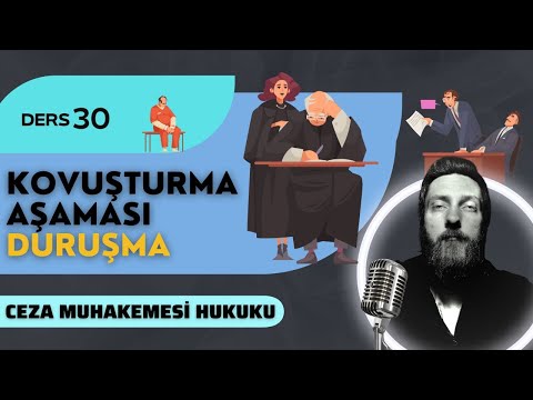 30) CEZA MUHAKEMESİ HUKUKU - KOVUŞTURMA AŞAMASI, DURUŞMA- 2023 2024 GÜNCEL