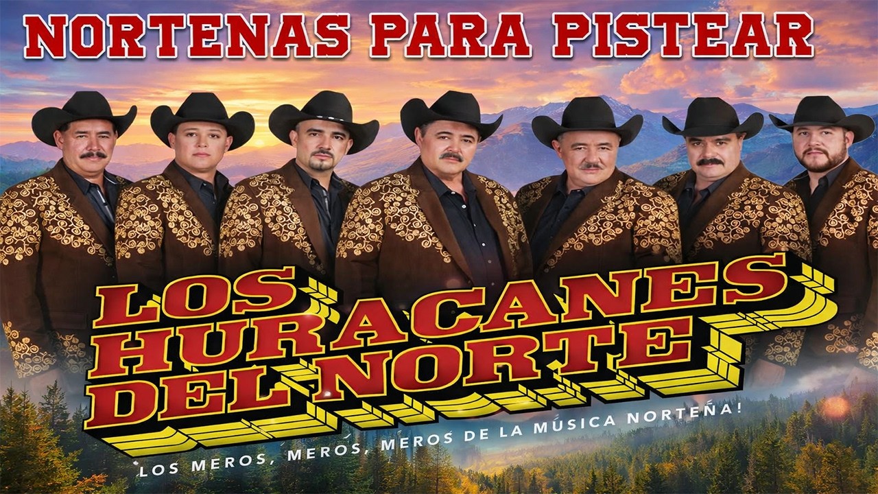 🌪️🎸❤️ Los Huracanes Del Norte Mix | Puras Norteñas Para Pistear Viejitas 🍻 30 Éxitos Inolvidables 🔥